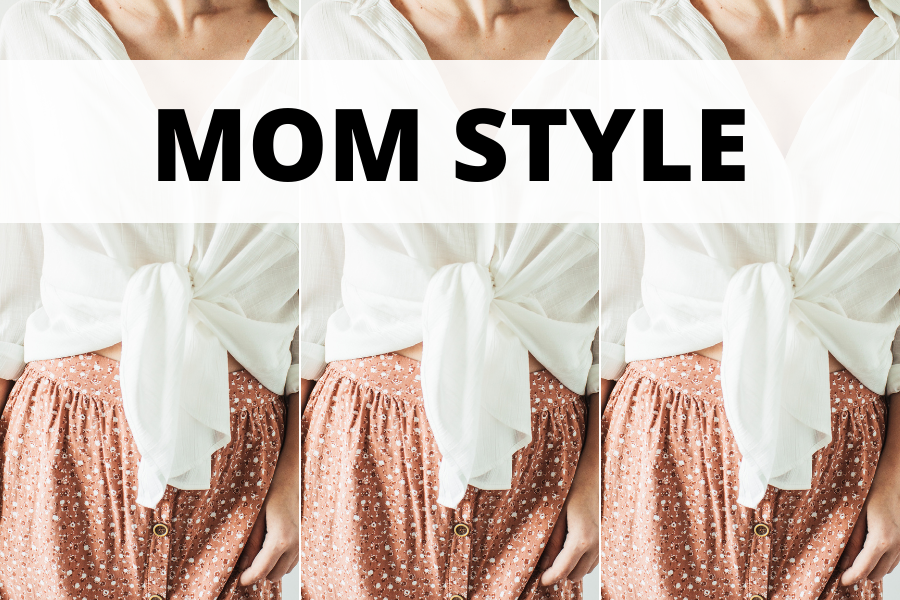 mom style